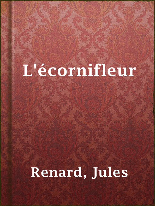 Title details for L'écornifleur by Jules Renard - Available